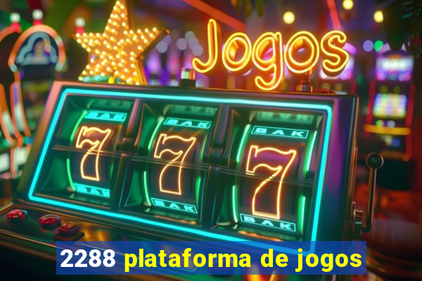 2288 plataforma de jogos